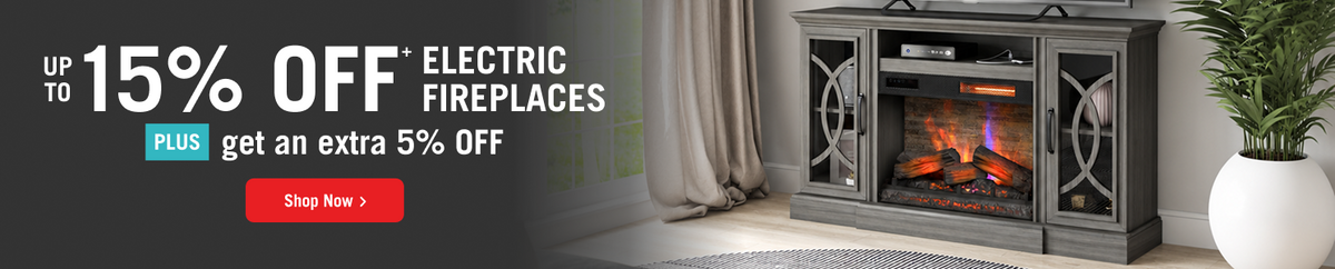 Up to 15% Off on Electric Fireplaces PLUS get an additional 5% Off for a limited time! Ends Thursday! Shop Now!